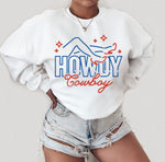 Howdy Cowboy Sweatshirt, Western Graphic Oversized Crewneck